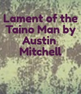 Lament of the Taino Man